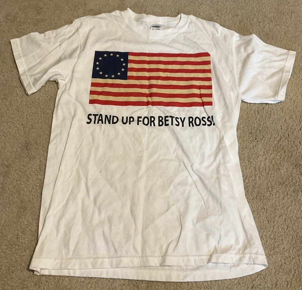Stand Up For Betsy Ross Flag Men's Medium T Shirt