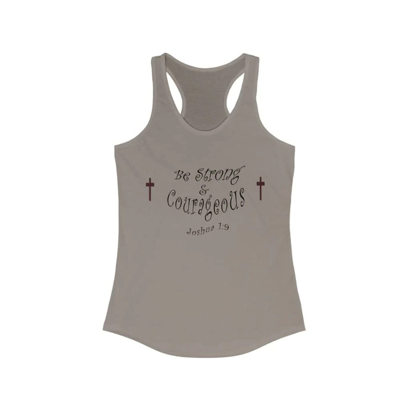 Next Level Ideal Racerback Tank "Be Strong & Courageous" sp gallery