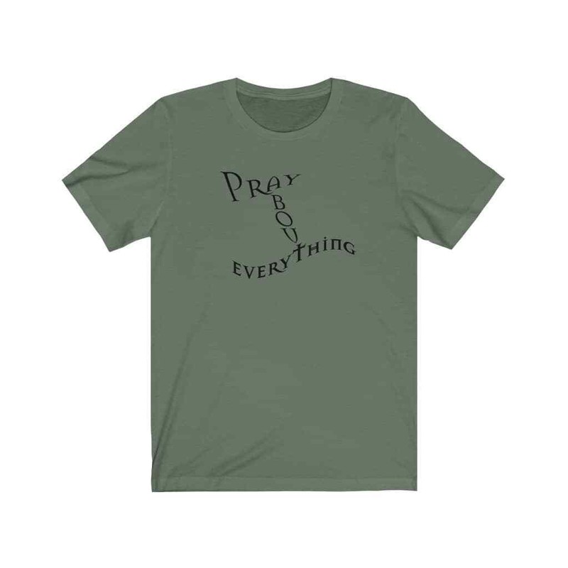 Bella & Canvas Short Sleeve Tee "Pray about Everything" gallery