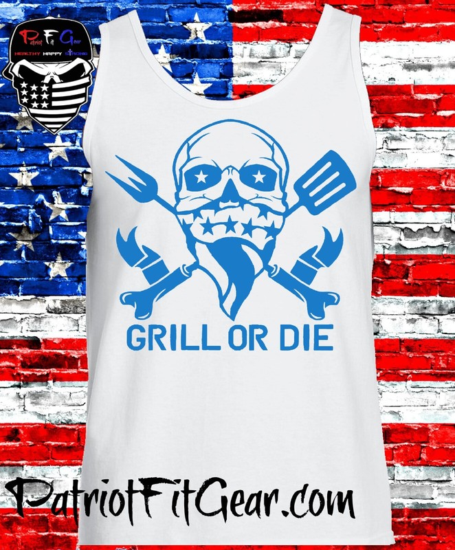 Tank Top,Grill Or Die,Barbecue,Smoker,Beer,BBQ,Grilling,Fathers Day,t-shirt gallery