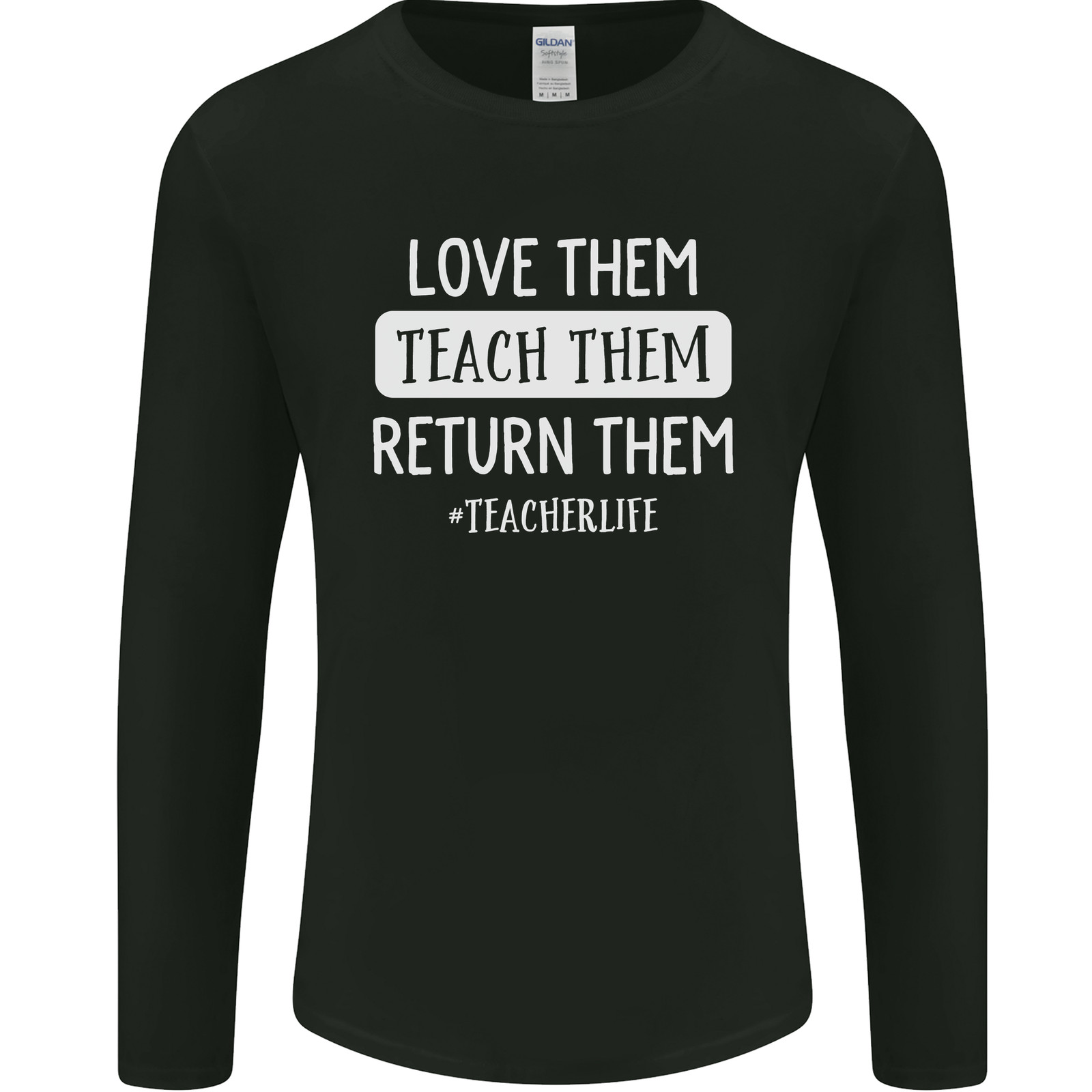 Teacher Love Them Return Funny Teaching Mens Long Sleeve T-Shirt gallery