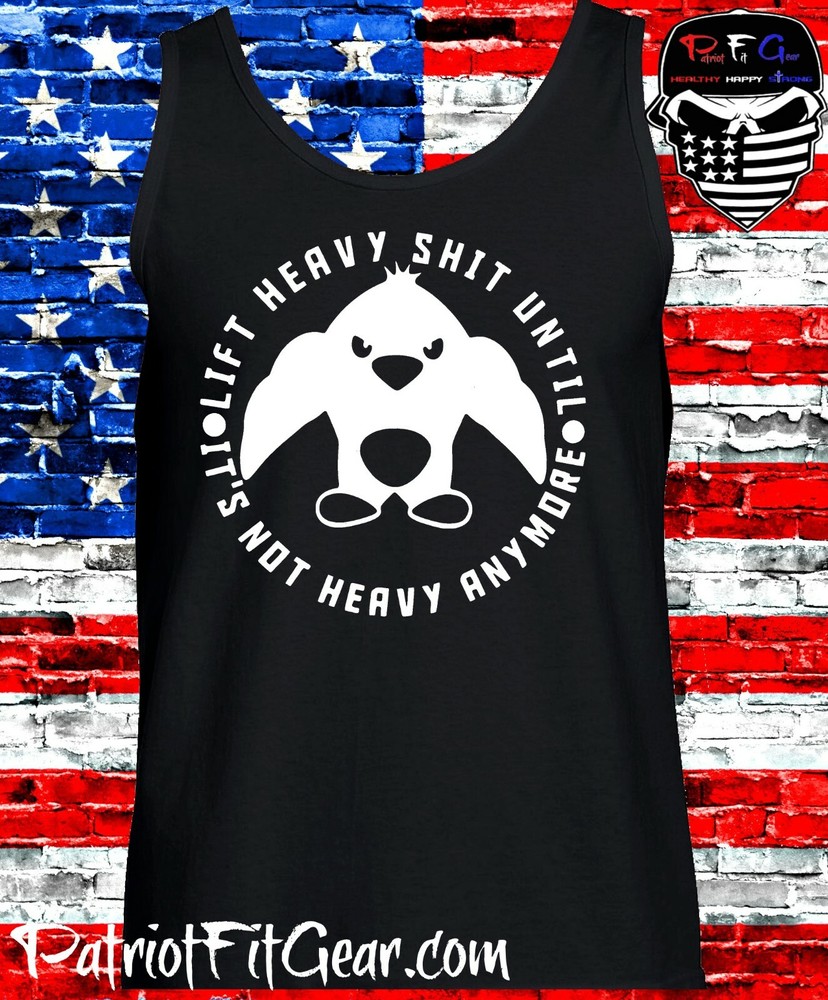 Tank Top,Lift Heavy Shit,Until Its Not Heavy,Beast Mode,Gym Time,Beast,Fitness