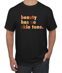 Beauty Has No Skin Tone Black History Month Men Graphic Tshirt