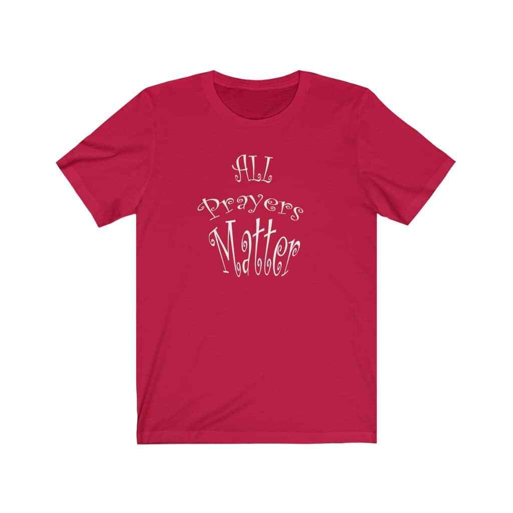 Bella & Canvas Short Sleeve Tee "All Prayers Matter" white font gallery