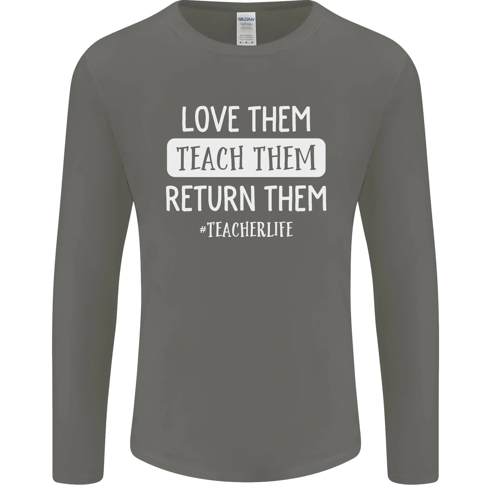 Teacher Love Them Return Funny Teaching Mens Long Sleeve T-Shirt gallery