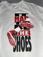 Jordan Brand “It Had To Be The Shoes” T-Shirt Mens Large White Short Sleeve Crew