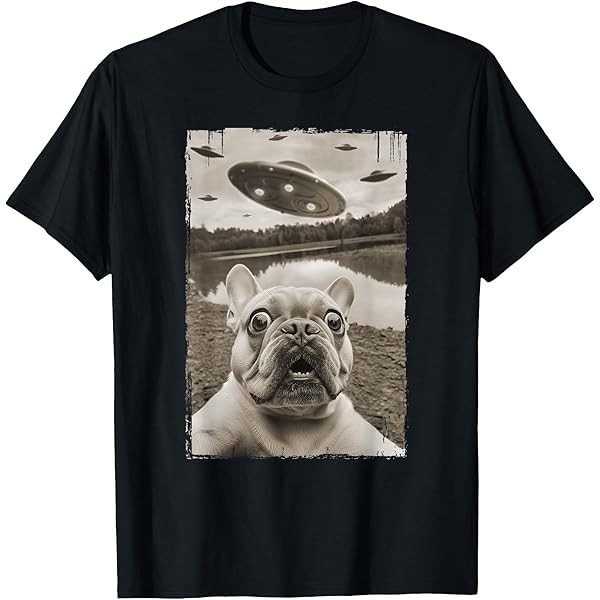 NEW French Bulldog with U F O Graphic SHIRT SIZE S-2XL MADE IN USA