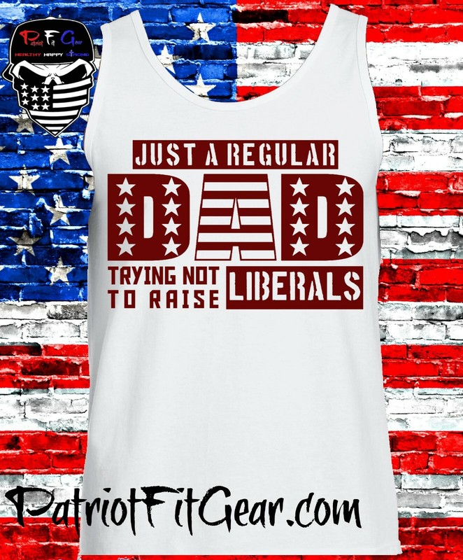 Tank Top,Just A Regular Dad Trying not To Raise Liberals,Raise Lions Not Liberal gallery
