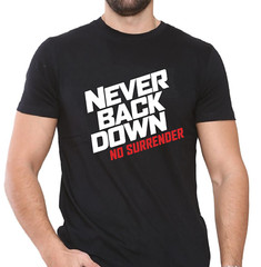 NEVER BACK DOWN Logo Printed T-Shirts, Unisex Logo T-Shirts with Customization