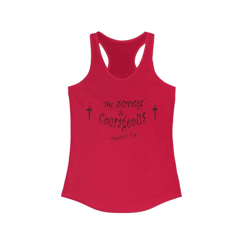 Next Level Ideal Racerback Tank "Be Strong & Courageous" sp gallery