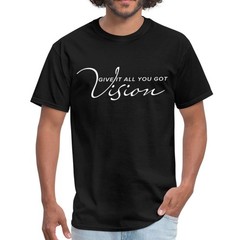 Mens Graphic T-Shirt – Vision Give it All you Got Tee