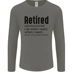 Retired Definition Funny Retirement Mens Long Sleeve T-Shirt