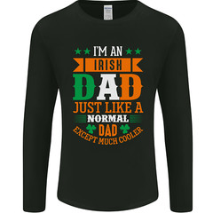Irish Dad Funny St Patricks Day Fathers Mens Long Sleeve T-Shirt