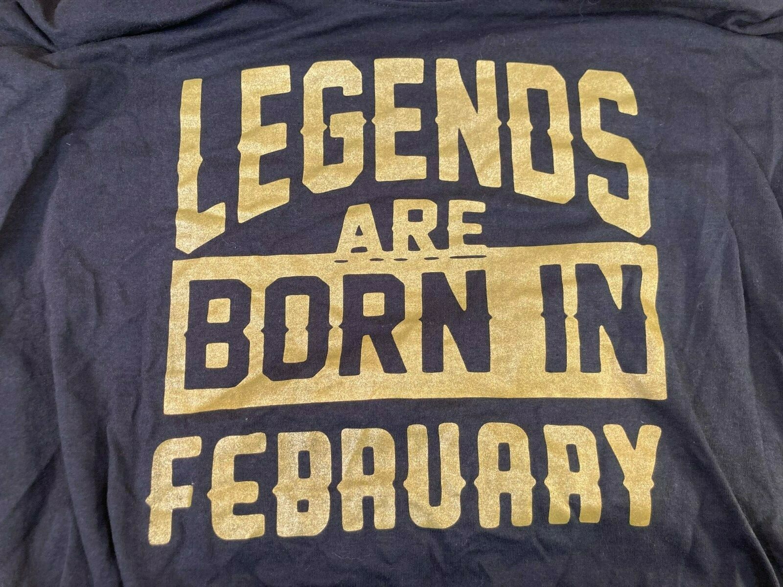 LEGENDS ARE BORN IN FEBRUARY T SHIRT MEN'S 4XL SHORT SLEEVE TEE BLACK ⭐️NWOT⭐️ gallery