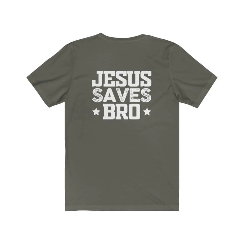Bella & Canvas Short Sleeve Tee "Jesus Saves Bro" white graphic printed on back gallery
