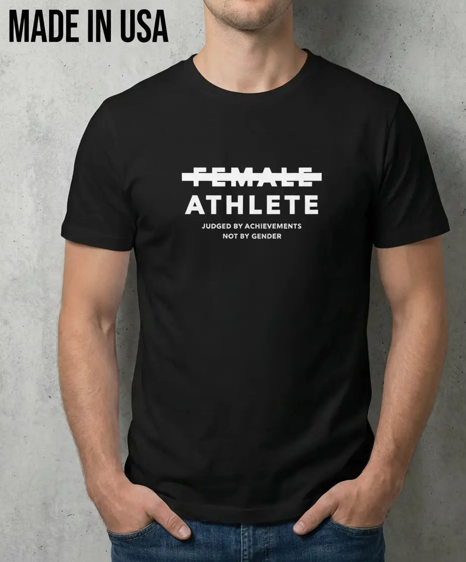 NEW Female Athlete Judged By Achievements SHIRT SIZE S-2XL MADE IN USA gallery